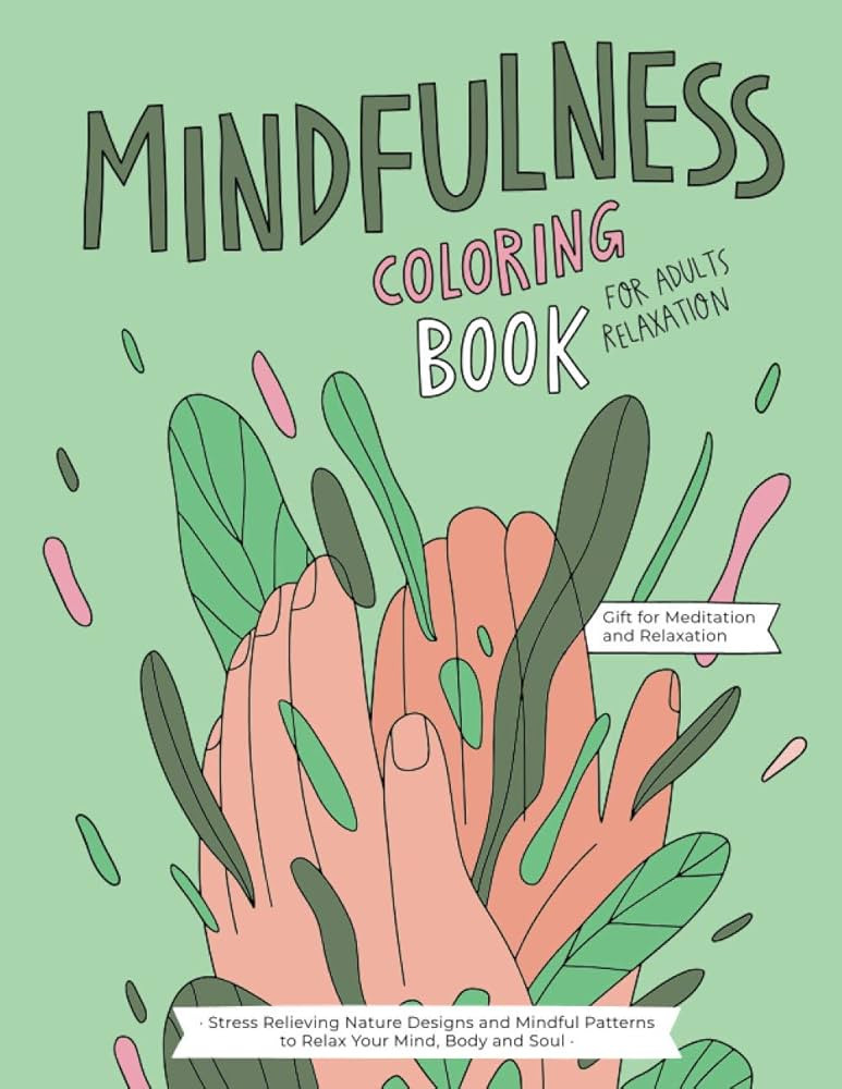 Mindfulness Coloring Book: A Relaxing Coloring Therapy Gift Book for Adults Relaxation with Stres... | Amazon (US)