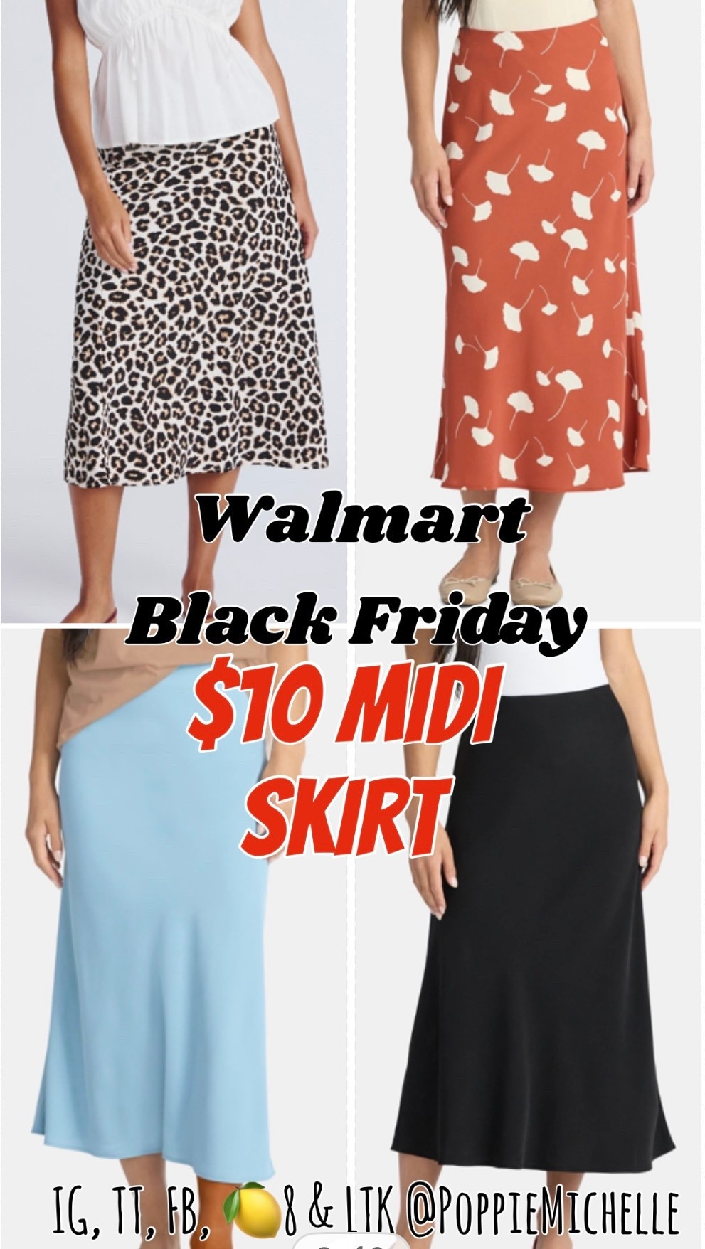 Walmart Black Friday
Midi Skirt
Black skirt 
Leopard Print skirt 
Dusty blue skirt
Floral print skirt 

Poppie Michelle 

#LTKCyberWeek #LTKSaleAlert