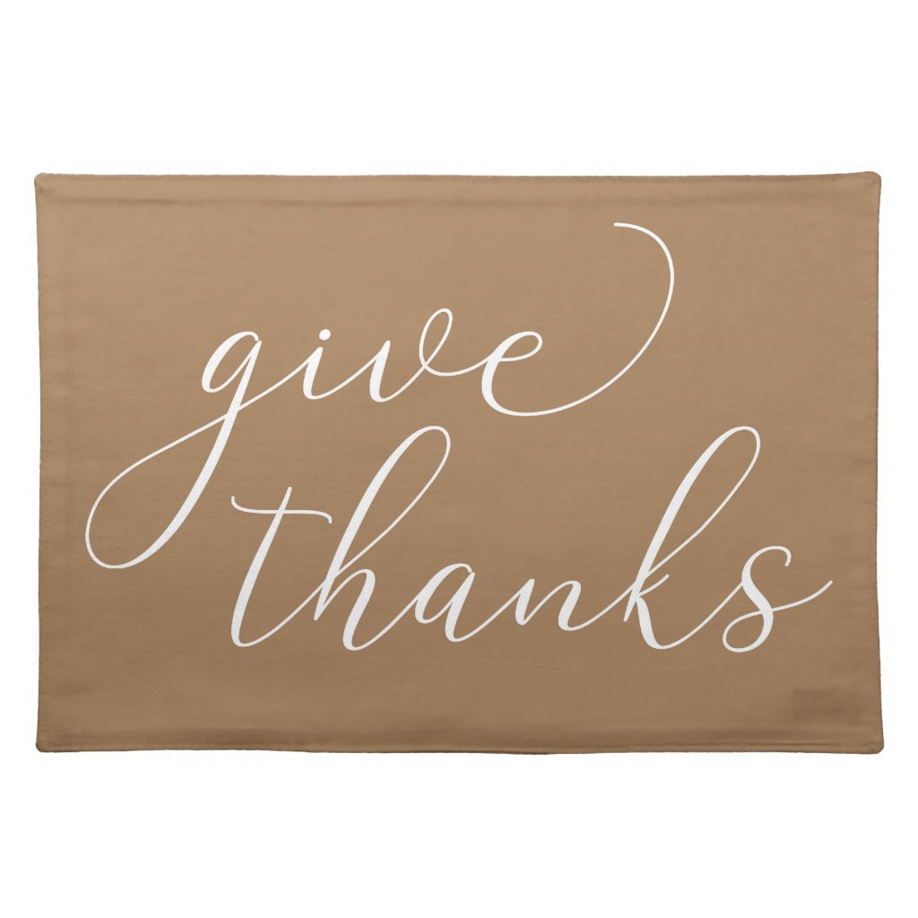 Elegant Give Thanks White Script Thanksgiving Cloth Placemat | Zazzle