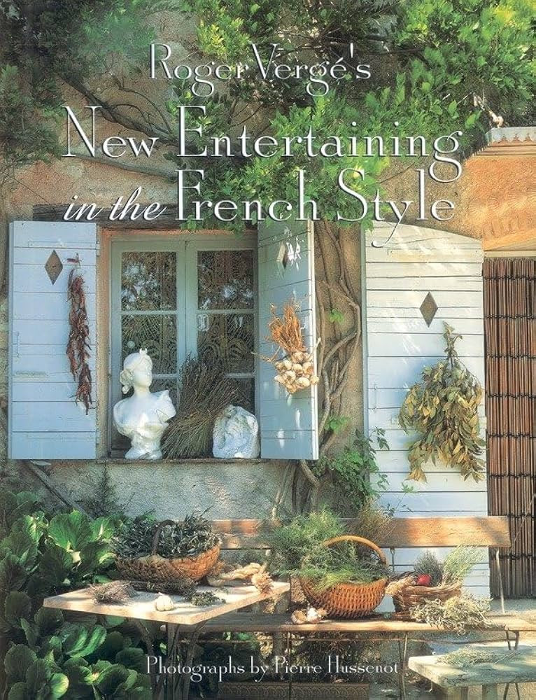 Roger Verge's New Entertaining in the French Style | Amazon (US)