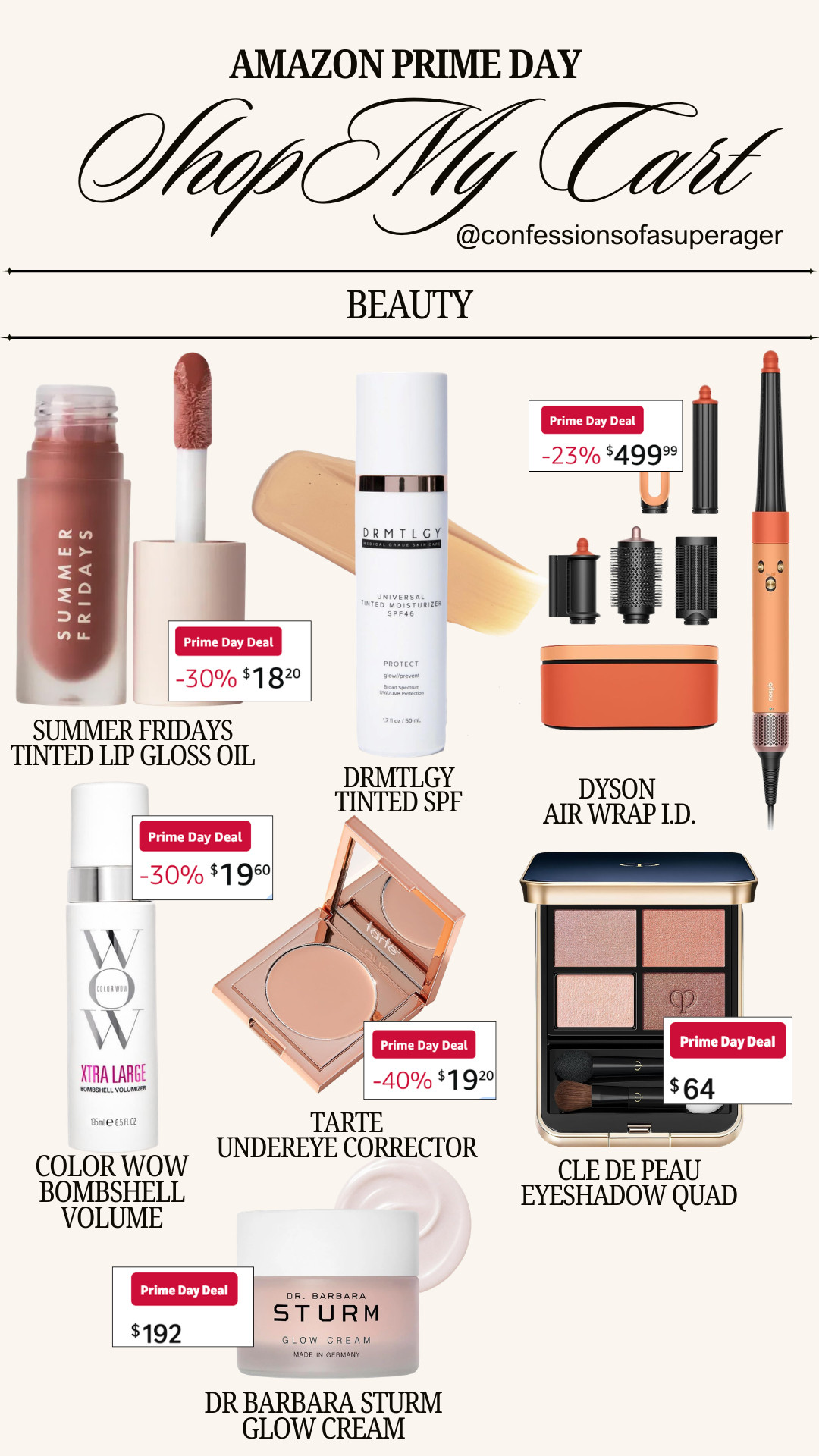 Amazon Prime Day beauty deals are too good to miss! ✨ I’m stocking up on skincare, makeup, and haircare favorites like the Dyson Airwrap, DRMTLGY Tinted SPF, Summer Fridays Lip Butter Balm, Tarte Undereye Corrector, Color Wow Xtra Large Volumizer, and Dr. Barbara Sturm Glow Cream. These are some of the most-loved beauty products for glowing skin, effortless makeup, and salon-worthy hair at home—and many are at their lowest prices of the year. Tap to shop before these Prime Day deals sell out! 💄🛍️ #AmazonPrimeDay #PrimeDayBeauty #BeautyDeals #AmazonBeauty #SummerFridays #DysonAirwrap #DRMTLGY #ColorWowHair #TarteCosmetics #LuxuryBeauty #SkincareFavorites #MakeupMustHaves #HaircareEssentials #AntiAgingSkincare #GlowingSkin #BeautyFinds #AmazonFinds #PrimeDaySale #LTKDeals #LTKFinds #Over50Beauty #AgelessBeauty #ConfessionsOfASuperAger

#LTKBeauty #LTKselfcare #LTKSaleAlert #LTKBeauty