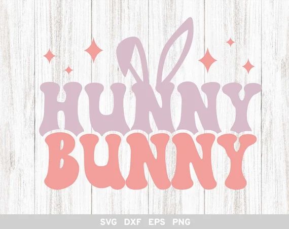 Easter Png Hunny Bunny Png Easter Svg Bunny Svg Easter | Etsy | Etsy (US)