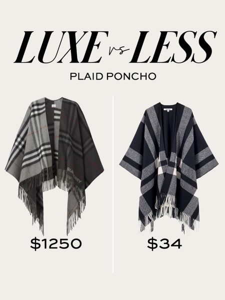 Save or splurge / luxe or less plaid poncho
Burberry plaid poncho
Amazon plaid cape 

#LTKSeasonal #LTKstyletip #LTKunder100