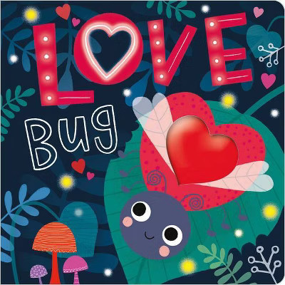 Love Bug - by Make Believe Ideas Ltd (Board Book) | Target