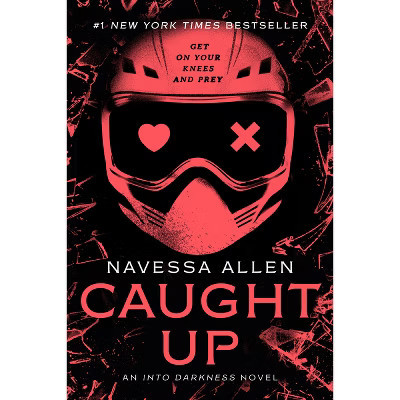 Caught Up - (Into Darkness) by Navessa Allen (Paperback) | Target