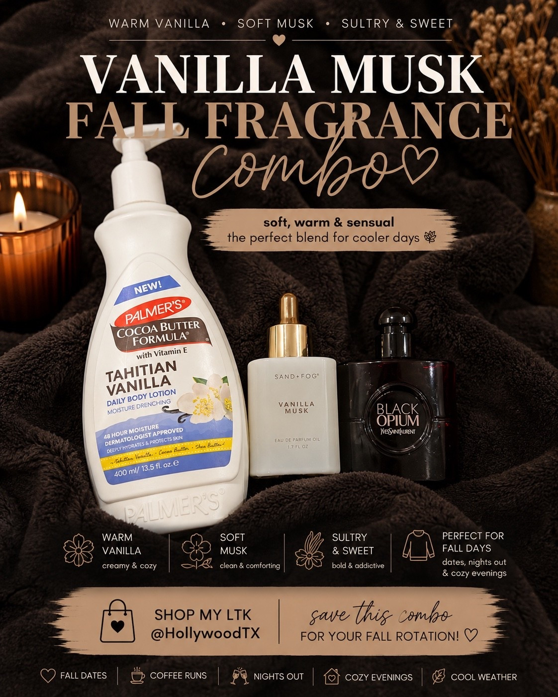 🍒🤎 This one is giving sultry fall energy.

I layered Palmer’s Tahitian Vanilla + Sand + Fog Vanilla Musk + YSL Black Opium Over Red for a warm, creamy vanilla scent with soft musk and that juicy cherry-coffee finish. Sweet, feminine and seductive without smelling overly heavy.

This is the combo for fall dinner dates, cocktails, girls’ night or anywhere you want somebody asking what you’re wearing. 👀

Save this combo for your fall fragrance rotation and shop all three on my LTK! 🛍️

#LTKSeasonal #LTKgrwm #LTKBeauty