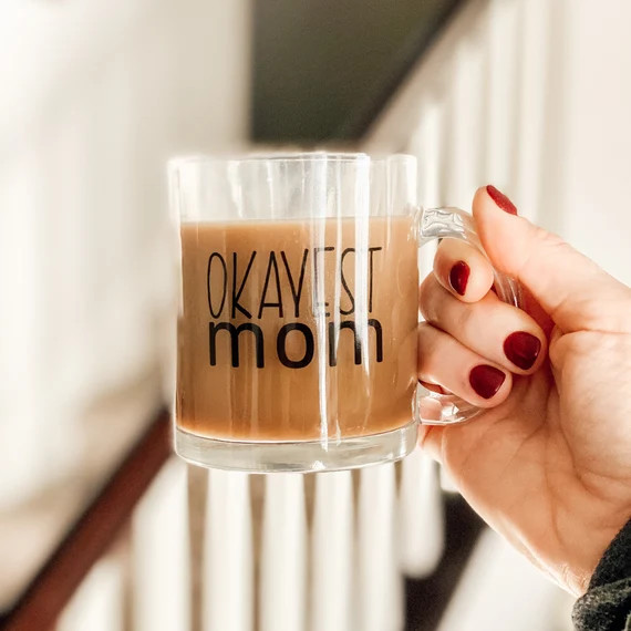Okayest Mom Mug Mom Life Mug Stocking Stuffer Glass Mug for | Etsy | Etsy (US)