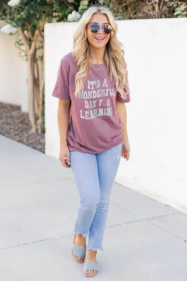 It's A Wonderful Day For Learning Mauve Graphic Tee | Pink Lily