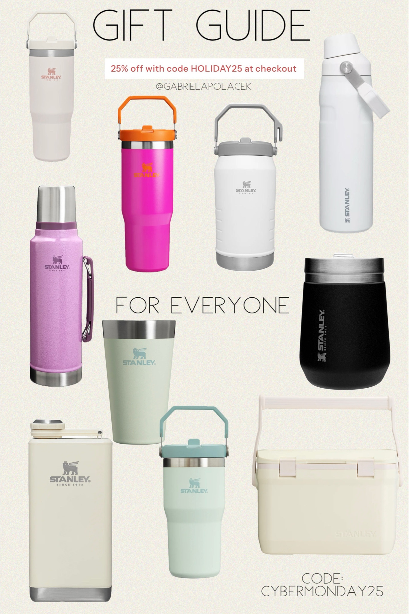 Stanley Holiday Sale 25% off selected styles - w/code HOLIDAY25
Christmas gift guide | idea for everyone | for him | for her
Stanley THE ICEFLOW™ FLIP STRAW TUMBLER | 30 OZ | Stanley THE ICEFLOW™ FLIP STRAW TUMBLER | 20 OZ | Stanley THE ICEFLOW™ FLIP STRAW JUG | 64 OZ | ICEFLOW™ BOTTLE WITH FAST FLOW LID | 24 OZ | Stanley CLASSIC LEGENDARY BOTTLE | 1.5 QT | Stanley GO EVERYDAY WINE TUMBLER | 10 OZ | Stanley ADVENTURE STACKING BEER PINT | 16 OZ | Stanley ADVENTURE EASY CARRY OUTDOOR COOLER | 16 QT | Stanley ADVENTURE PRE-PARTY FLASK | 8 OZ





#LTKFindsUnder50 #LTKGiftGuide #LTKHoliday
