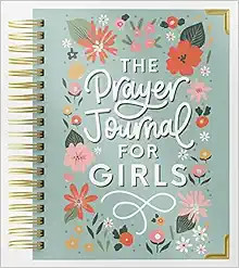 The Prayer Journal for Teen Girls: A Daily Christian Journal for Teenage and Preteen Girls to Pra... | Amazon (US)