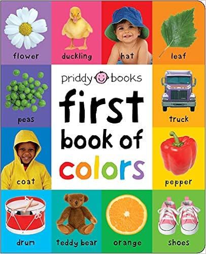 First 100 : First Book of Colors Padded    Board book – Illustrated, July 2, 2019 | Amazon (US)