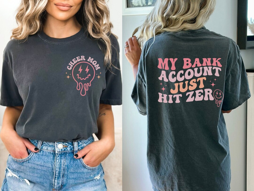 My Bank Account Just Hit Zerohit Zero Shirtcheer Mom - Etsy | Etsy (US)
