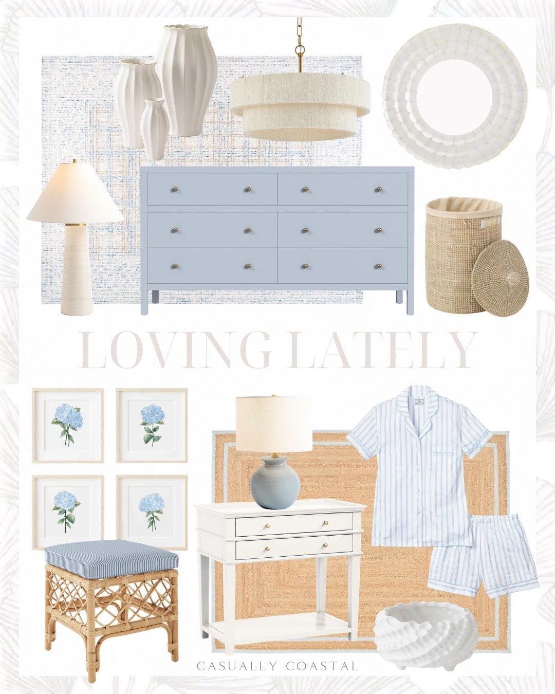 Loving Lately 

Coastal home decor, coastal style, coastal rug, coastal wall art, coastal artwork, coastal lamp, coastal jasper, coastal basket, wayfair dresser, blue 6 drawer dresser, capiz shell round mirror, white and natural seagrass laundry hamper, waiter rug, blue rug, 8x10 tug, 4x6 rug, 5x8 rug, 6x9 rug, wood pile geometric rug, coastal pajamas, periwinkle and white stripe pajamas, rattan chandelier pendant light, rattan table lamp, Serena & lily vase, rattan stool, white nightstand, blue hydrangea watercolor prints, ceramic globe table lamp, jute double border rug, coastal bowl 

#LTKHome #LTKSaleAlert