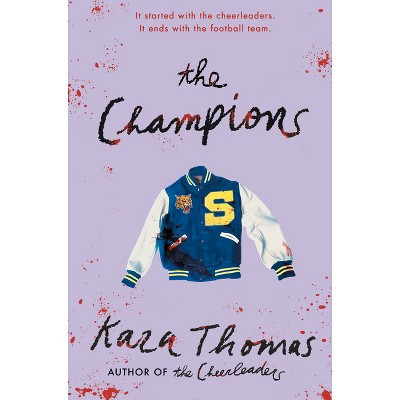 The Champions - (Cheerleaders) by  Kara Thomas (Paperback) | Target