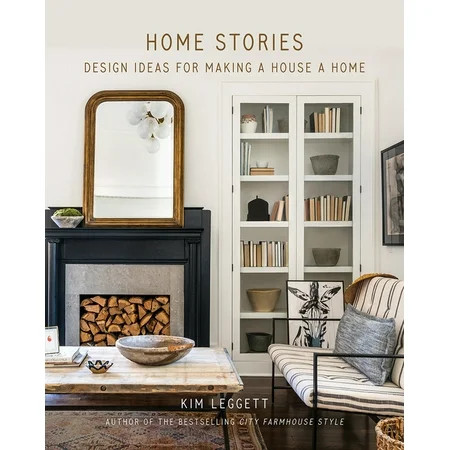 Home Stories: Design Ideas for Making a House a Home (Hardcover) | Walmart (US)