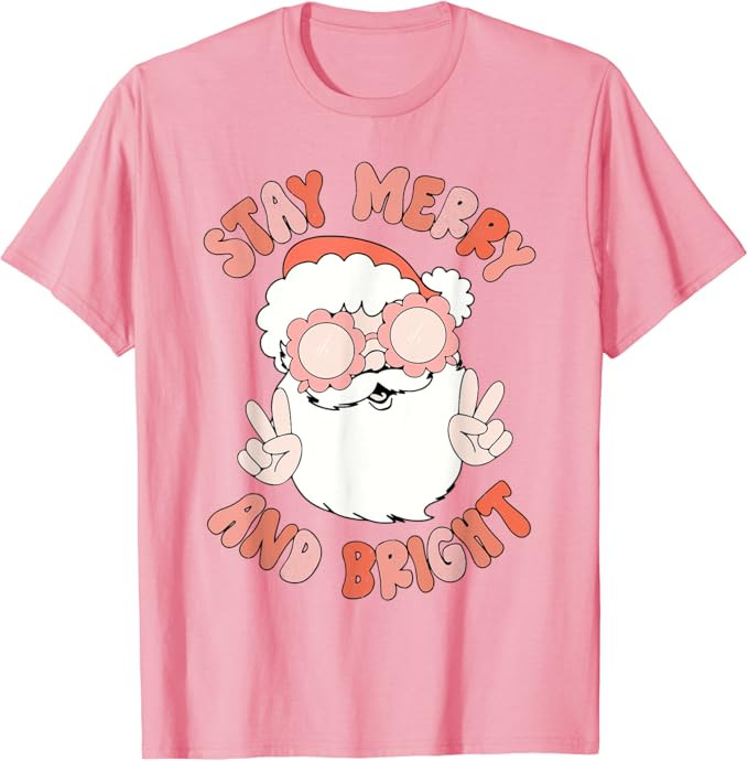 Retro Stay Merry And Bright Funny Christmas Santa Claus Xmas T-Shirt       Send to LogieInstantly... | Amazon (US)
