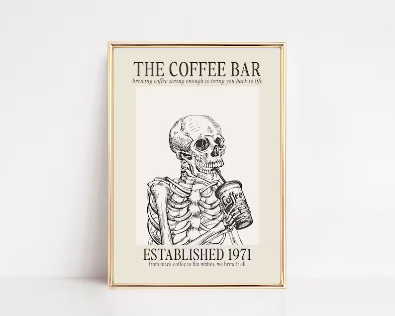 Coffee Wall Art Coffee Bar Print Halloween Coffee Bar Decor Skeleton Print Coffee Poster Coffee P... | Etsy (US)