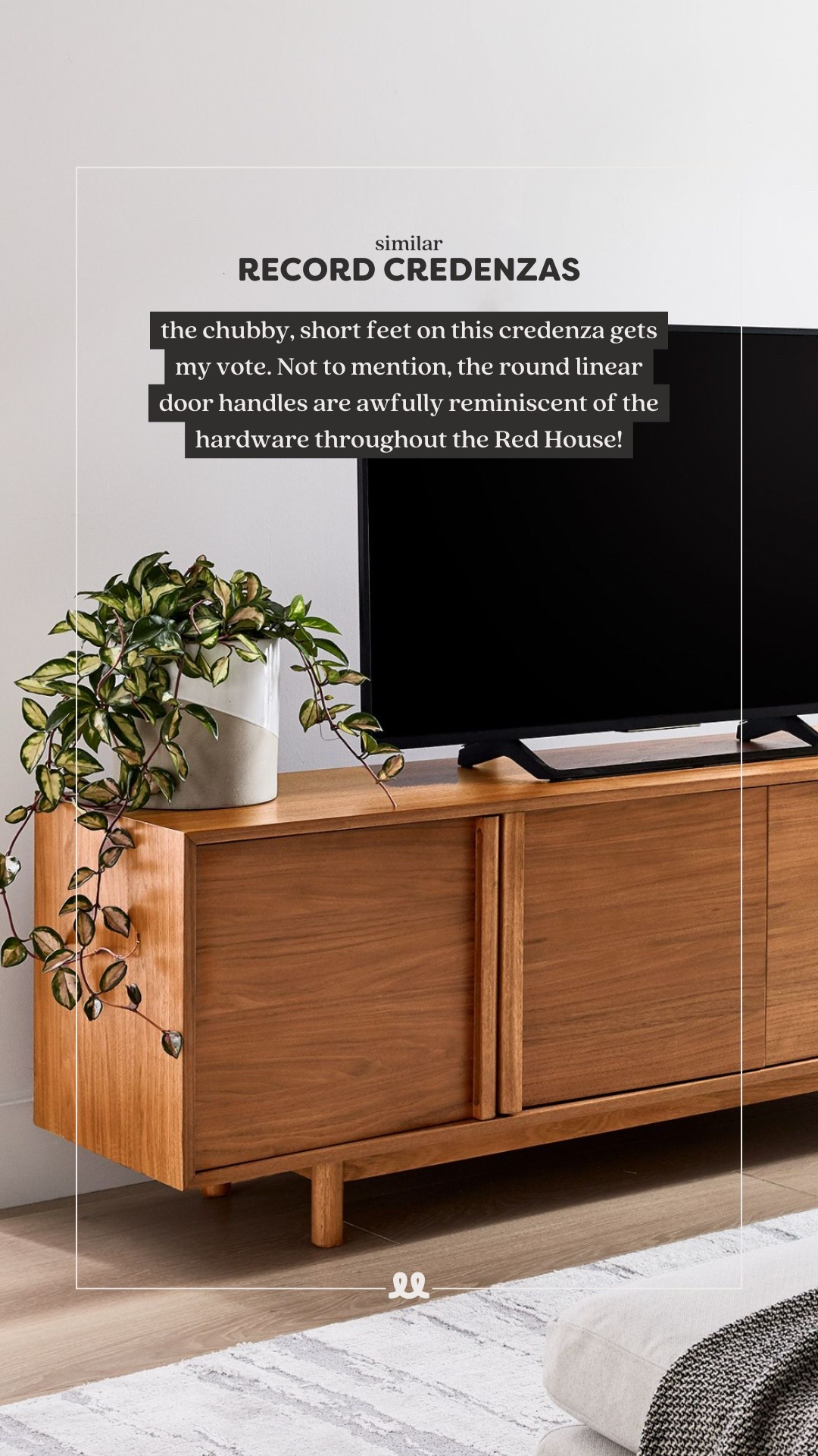 the chubby, short feet on this credenza gets my vote. Not to mention, the round linear door handles are awfully reminiscent of the hardware throughout the Red House!

#LTKHome