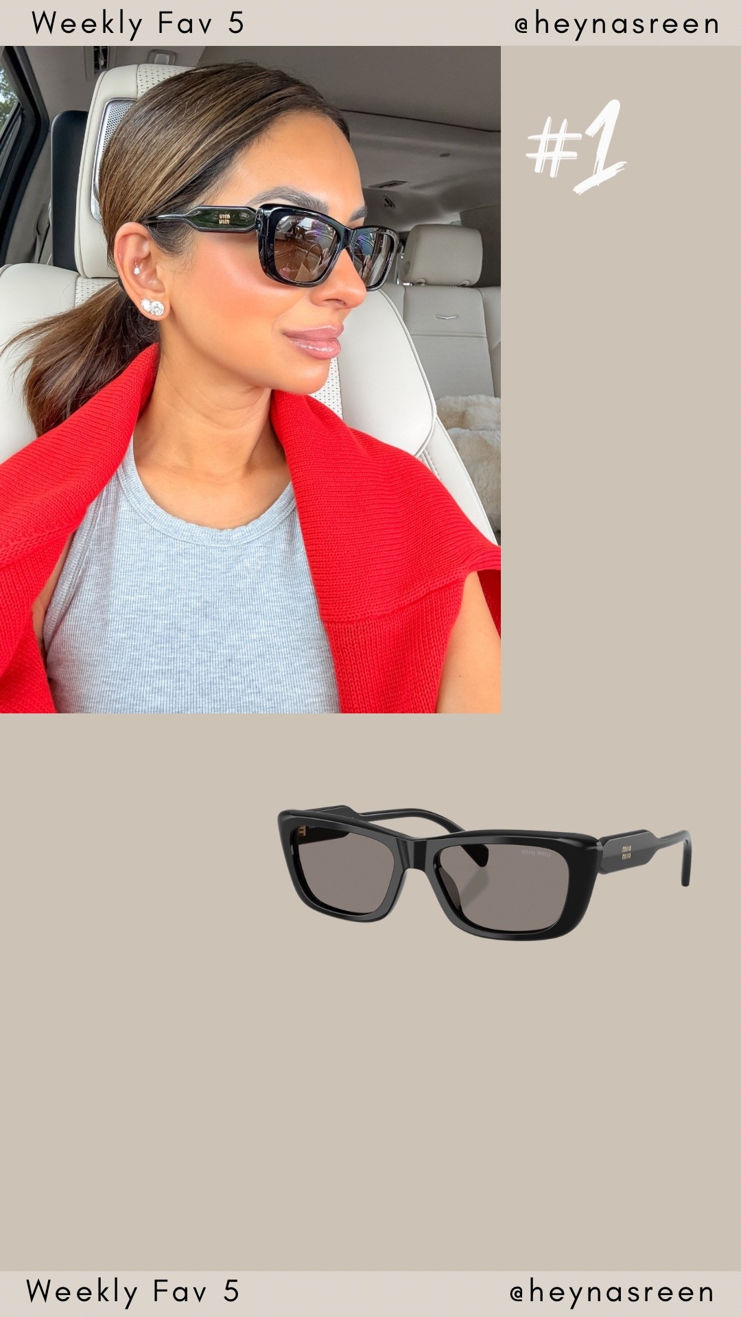 Fav 5:
#1: Miu Miu sunglasses