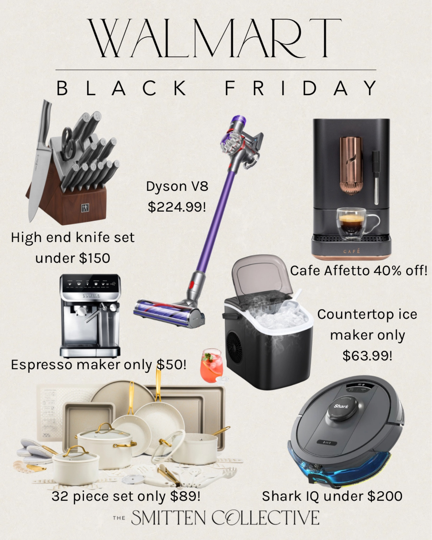 Walmart Black Friday deals include some high end kitchen finds for an amazing deal! 

Dyson on sale, Shark IQ, aesthetic coffee maker, knife set, cookware set, countertop ice makerr

#LTKsalealert #LTKCyberWeek #LTKhome