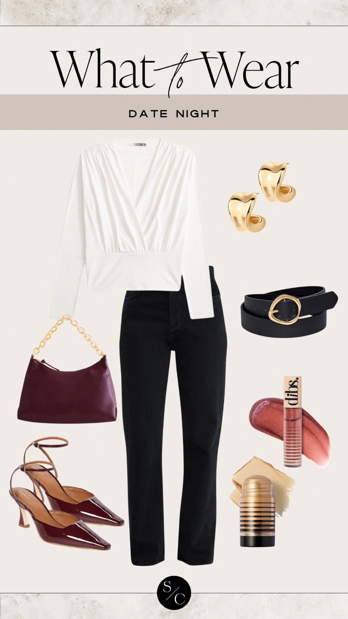 WHAT TO WEAR | Date Night ✨ 

Use code STYLECUSP for Dibs Beauty / shade: MIMS

Date night outfit, burgundy accessories, elevated outfit, chic outfit, neutral outfit, fall style 

#LTKBeauty #LTKStyleTip #LTKItBag