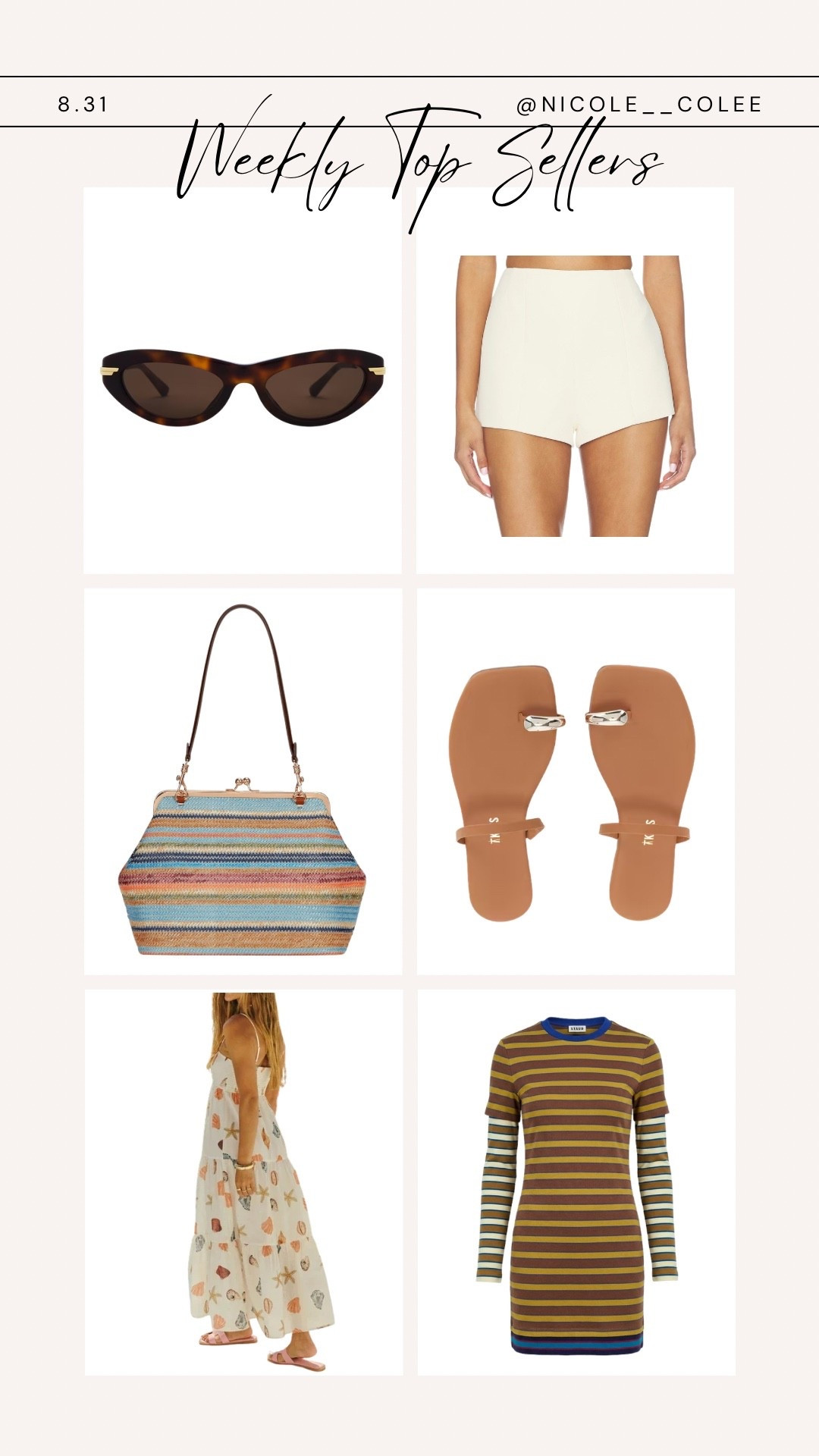 Weekly Top Sellers ✨

The pieces you loved most this week — from the cutest sandals and cool-girl sunnies to the little shell dress, and the viral striped mini dress. 

Basically: a little beachy, a little bougie and just enough wild card energy. Exactly how I like it. 😉

Tap the image to shop your favorites — everything is linked right here in my LTK. 🤍

#LTKStyleTip #LTKFashion #WeeklyTopSellers #SummerStyle #NicoleColee

#LTKdayinmylife #LTKgrwm #LTKootd