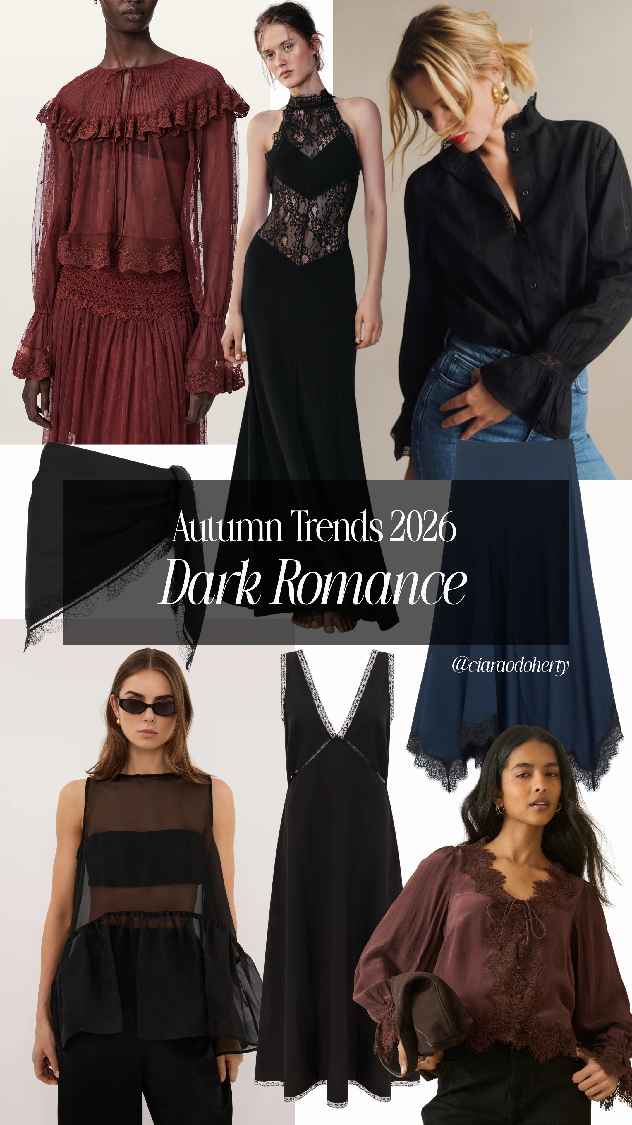 Autumn Trends 2026: Dark Romance. Think gothic Wuthering Heights vibes. Black, burgundy and chocolate brown lace, romantic dressing, sheer and satin details 

 #LTKFashionMonth #LTKautumn