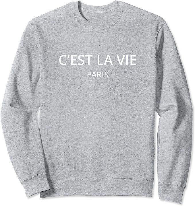 Paris Tees C'est la vie Paris Sweatshirt ,Blue ,Small | Amazon (US)