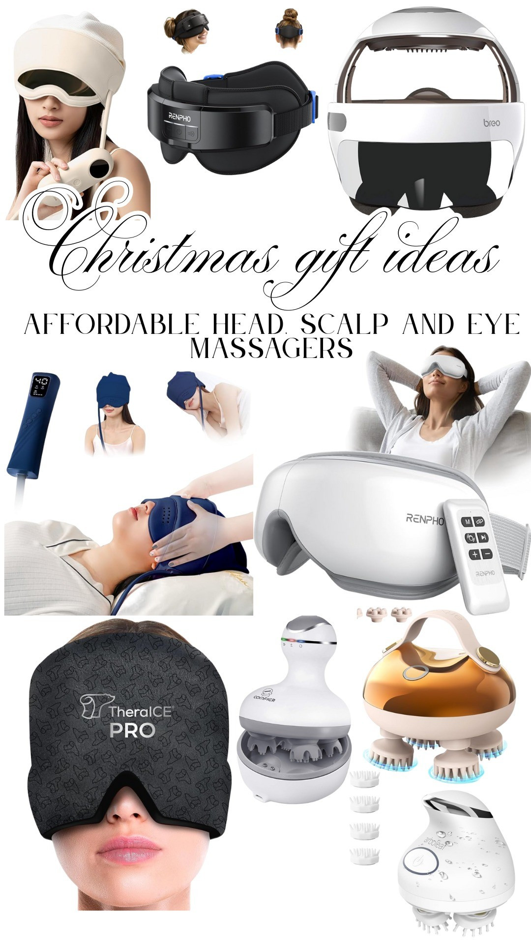 Christmas gift ideas with care.These are the best affordable head, scalp and eye massagers with pressure therapy, heat therapy to relieve fatigue and stress, and it can also be an ideal gift for parents and friends (a gift with care).Head Massager for Headaches, Eye Massager with Heat, Rechargeable Head and Eye Massage for Stress Relief, Fatigue, Ideal for Rest & Relaxation, Best Gift for Mom/Dad.Breo iDream5s Electric Head Massager, Eye & Neck Massage Helmet with Heat, Kneading, Pressure, APP Control Scratcher for Relaxation.Scalp Massager Electric Gripping Head Massager Scalp Stress Relax Portable Rechargeable Hair Massage Waterproof Cat Massage Tool.Head Massager Scalp,Rechargeable Massager Airbag for Head,Electric Percussion with Portable Design for Deep Relaxation & Stress Relief.Eyeris 1 Eye Massager with Remote, Heat, Compression, Birthday Gifts for Women Men Her Him, Sleep Mask, Headache Massager Scalp for Strain Relief, Migraine Relief, Reduce Stye Eye.Head & Eye Massager, Eyeris Masc Heated Head & Eye Mask for Relaxation, Headache Massager for Forehead, Occiput and Temple, Birthday Gifts for Women/Men.

#LTKFamily #LTKHome #LTKSeasonal
