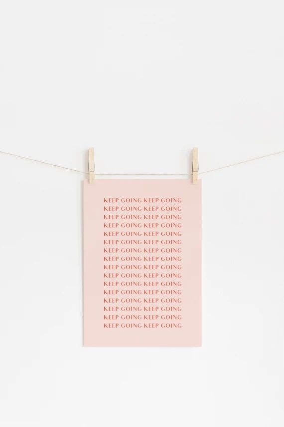 Keep Going Print  Pink and Red Print  Dorm Poster - Etsy | Etsy (US)