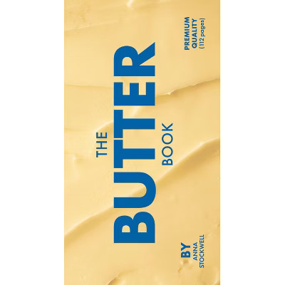 The Butter Book - by  Anna Stockwell (Hardcover) | Target