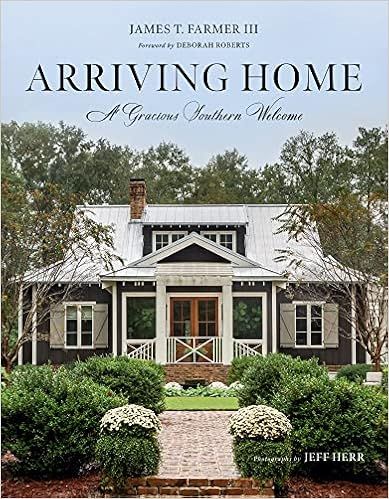 Arriving Home: A Gracious Southern Welcome     Hardcover – August 18, 2020 | Amazon (US)