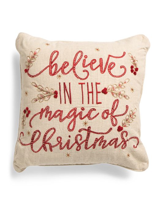 18x18 Believe In The Magic Of Christmas Pillow | TJ Maxx