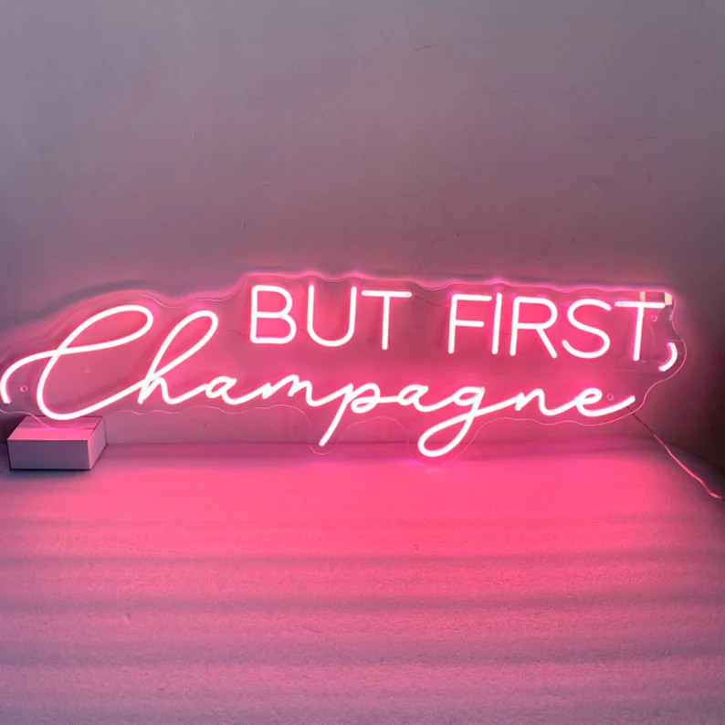 But First Champagne Neon Light, Champagne Wall Art, Custom Champagne Neon Wedding Sign Wall Art -... | Etsy (US)