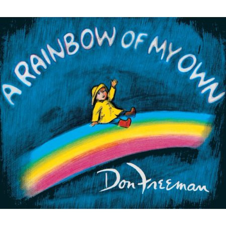 A Rainbow Of My Own Turtleback School Library Binding Edition Pre-Owned Other 0881035432 97808810354 | Walmart (US)