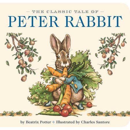 The Classic Tale of Peter Rabbit (Board book) | Walmart (US)