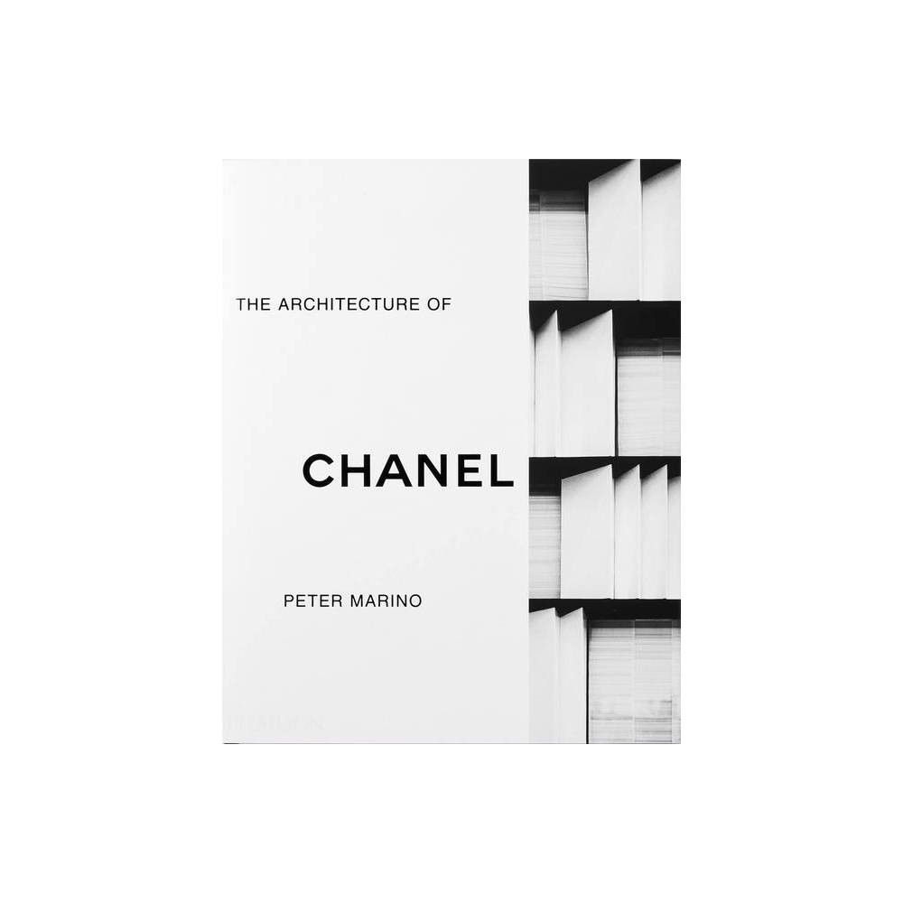Peter Marino: The Architecture of Chanel - (Hardcover) | Target