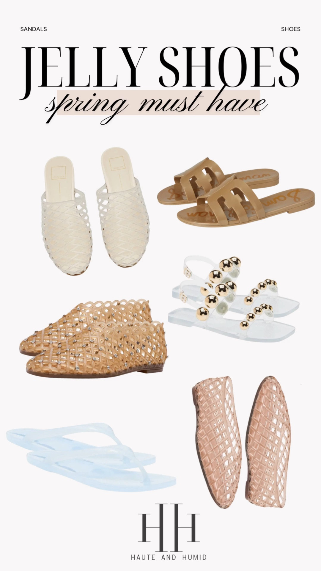 Jelly shoes
Spring shoes