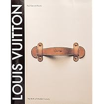 Louis Vuitton: The Birth of Modern Luxury Updated Edition | Amazon (US)