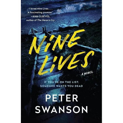 Nine Lives - by Peter Swanson (Hardcover) | Target