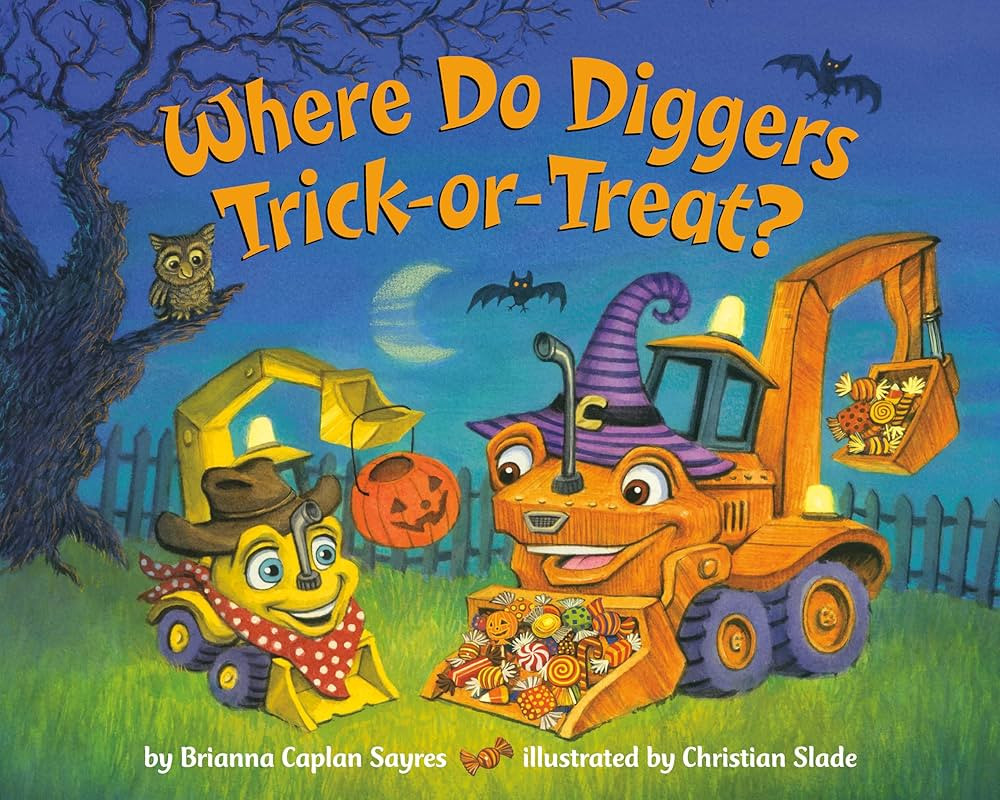 Where Do Diggers Trick-or-Treat?: A Halloween Book for Kids and Toddlers (Where Do...Series) | Amazon (US)