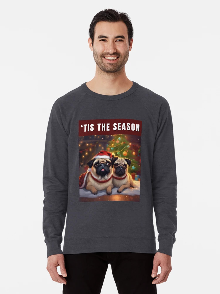 Christmas Pugs - ‘Tis the Season Lightweight Sweatshirt | Redbubble (US)