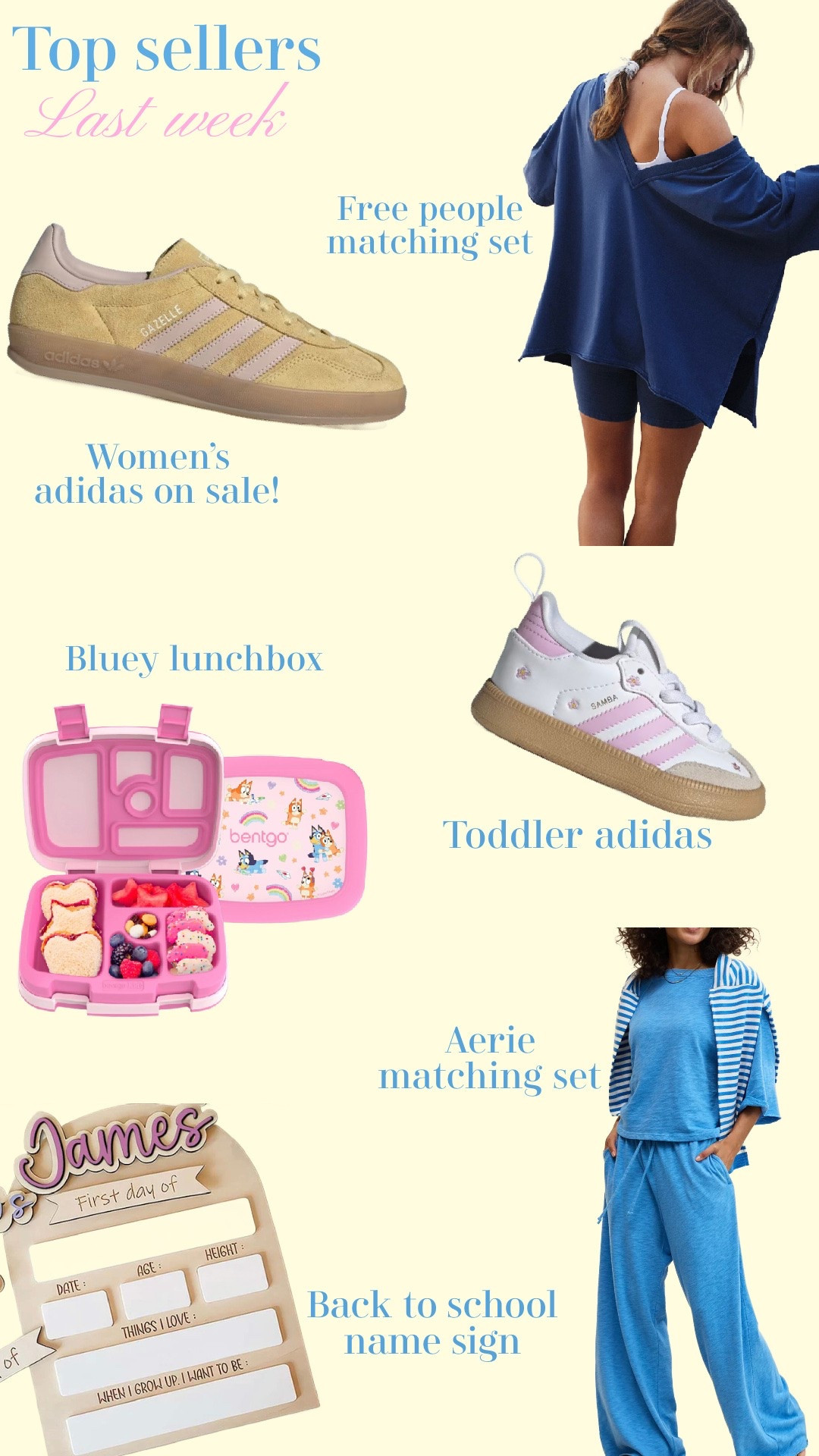 Top sellers last week
Matching free people set
Women’s yellow adidas on sale still!
Bluey lunchbox 
Toddler girl adidas
Back to school sign
Aerie matching cozy set

#LTKmomlife #LTKKids #LTKSaleAlert