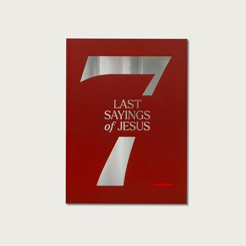 The 7 Last Sayings of Jesus: A 40-Day Bible Devotional for Journeying to the Cross      Paperback... | Amazon (US)