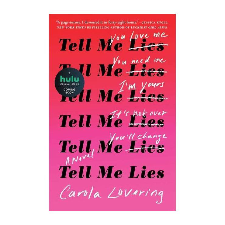Tell Me Lies -  Reprint by Carola Lovering (Paperback) | Target