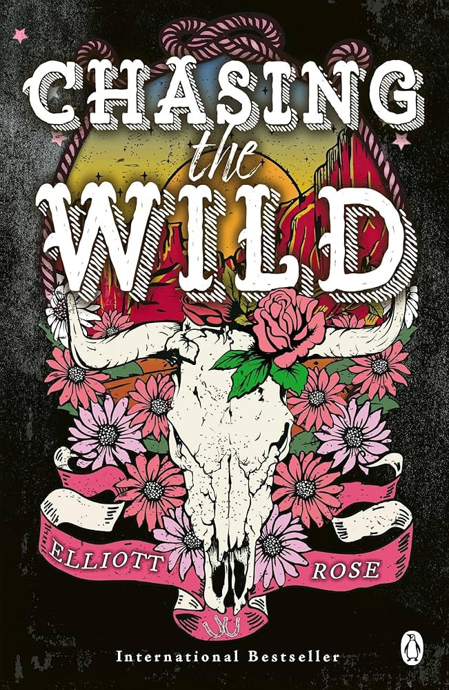 Chasing The Wild: The spicy, forbidden love cowboy romance from the bestselling author of Vengefu... | Amazon (UK)