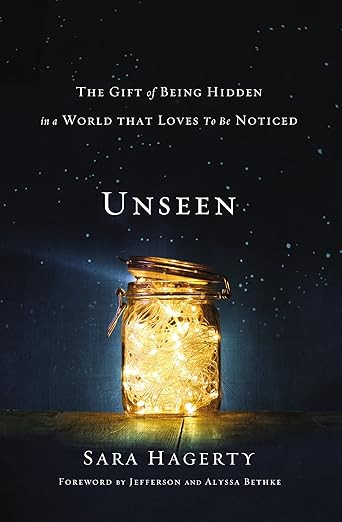 Unseen: The Gift of Being Hidden in a World That Loves to Be Noticed | Amazon (US)