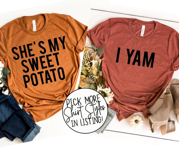 She's My Sweet Potato I Yam Shirts - Couples Thanksgiving Shirts - Funny Thanksgiving Friend Shir... | Etsy (US)