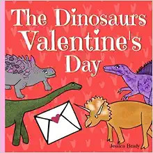 The Dinosaurs Valentine's Day: Picture Book For Preschoolers & Toddlers. Ideal for ages 2-6.     ... | Amazon (US)