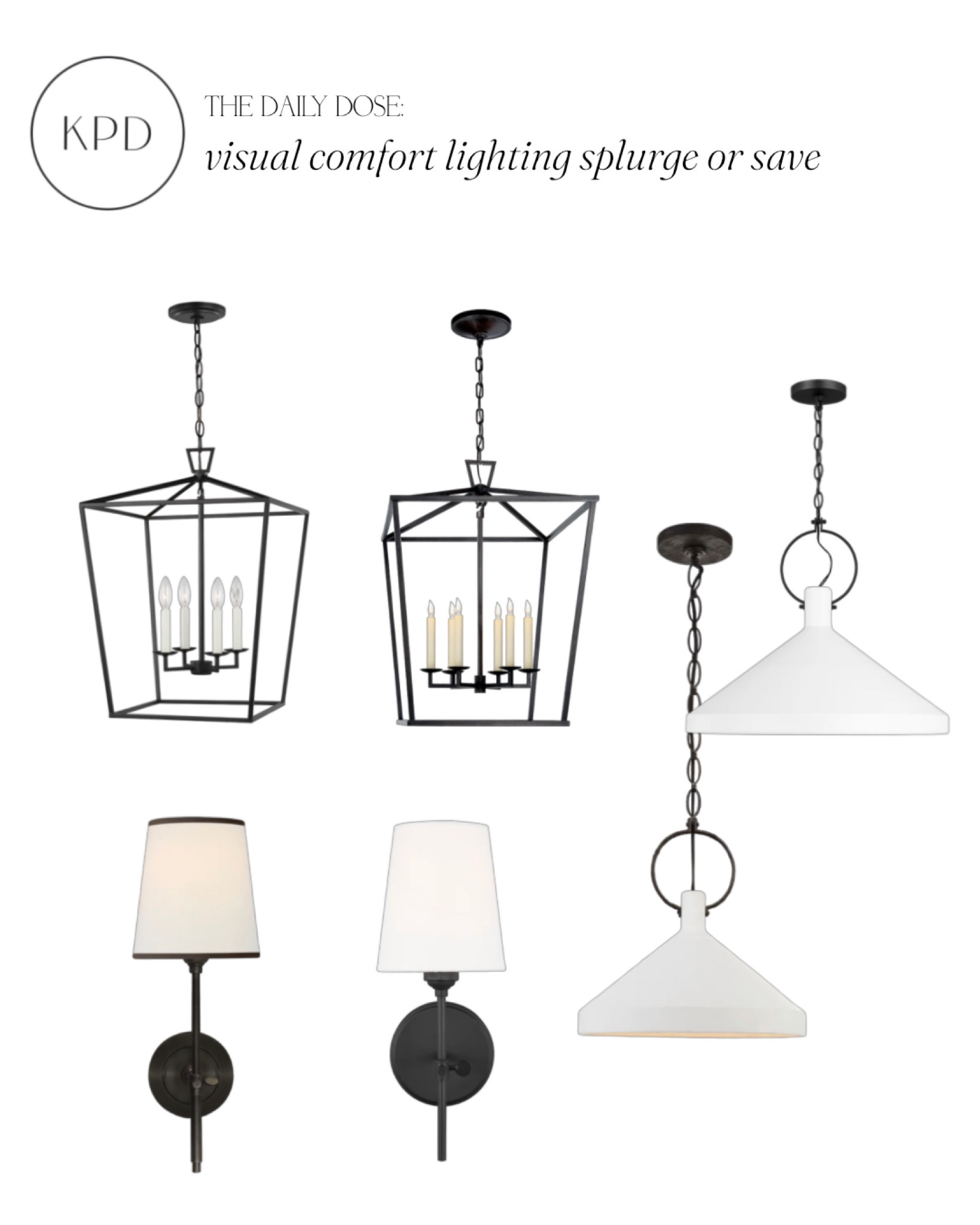 kpd the daily dose: visual comfort lighting at various price points! 

#LTKhome #LTKsalealert #LTKstyletip